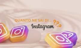 Quanto ne sai davvero su Instagram? Scopri le curiosità e le ultime novità di questa piattaforma di successo!